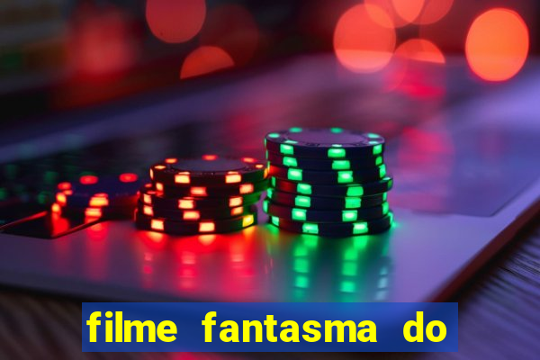 filme fantasma do natal passado